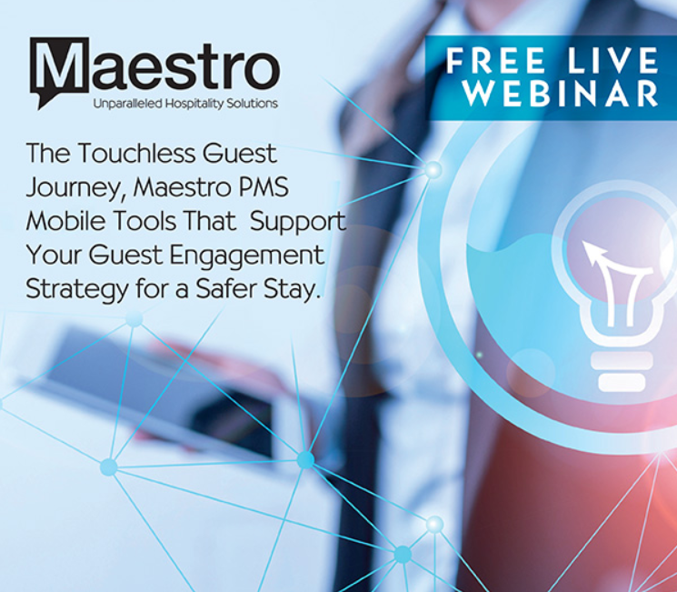 Maestro Webinar 06022020 - Maestro PMS Announces Webinars to Guide Users Toward a Touchless Guest Journey - Innovative Property Management Software Solutions Powering Hotels, Resorts & Multi‑Property Groups.